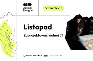 Listopad, temat projektowania wolności w kontekście designu.
