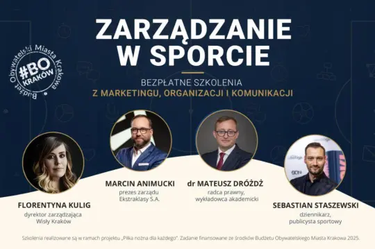 Zarządzanie w sporcie – bezpłatne szkolenia w ramach Budżetu Obywatelskiego Miasta Krakowa