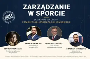Zarządzanie w sporcie, bezpłatne szkolenia z marketingu, organizacji i komunikacji.
